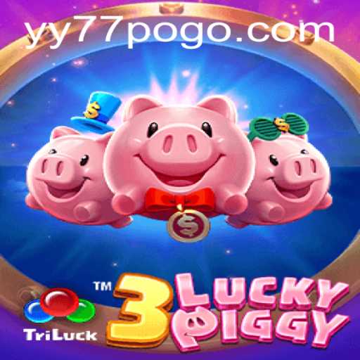 Discover the Excitement of 3LUCKYPIGGY with YY77