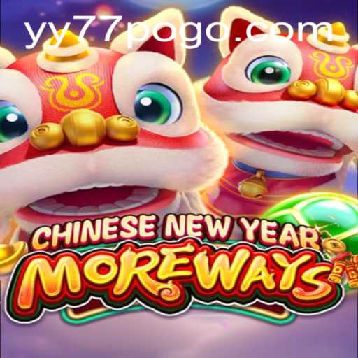 Navigating the Excitement: A Deep Dive into CHINESENEWYEARMOREWAYS